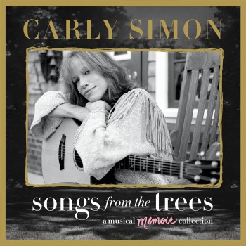 Carly Simon: Songs From The Trees