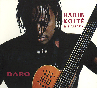 Habib Koite & Bamada - Baro