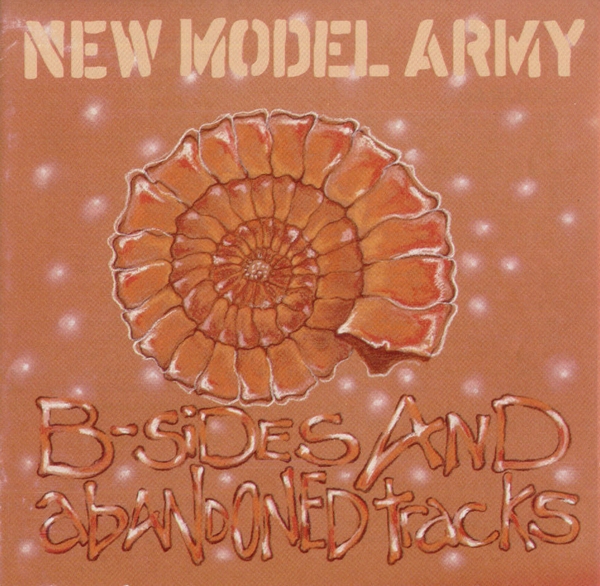 New Model Army-B-Sides And Abandoned Tracks