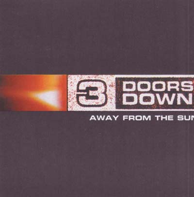 3 Doors Down - Away From The Sun