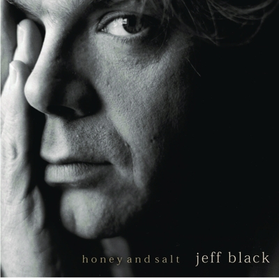 Jeff Black - Honey And Salt