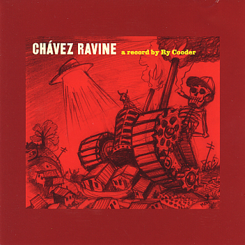 Ry Cooder - Chavez Ravine