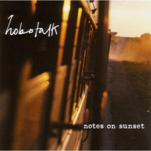 Hobotalk - Notes On Sunset