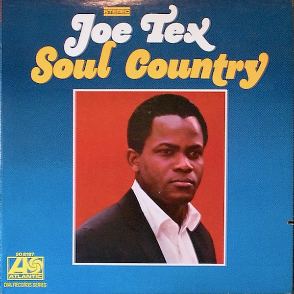 Joe Tex - Soul Country