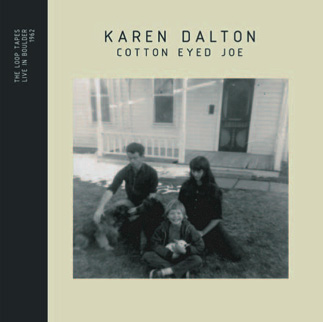 Karen Dalton - Cotton Eyed Joe