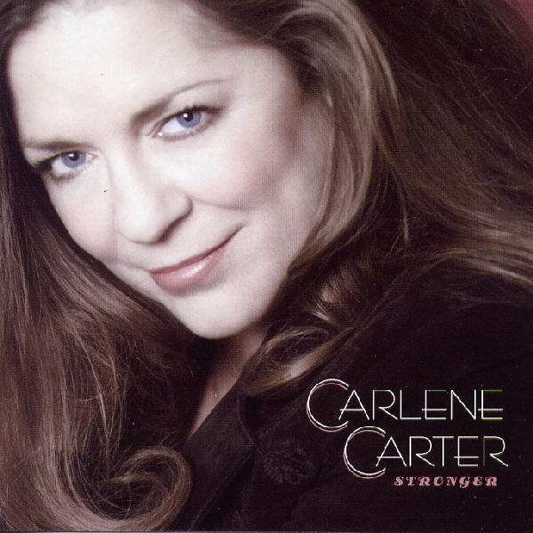 Carlene Carter - Stronger