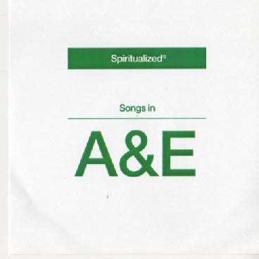 Spiritualized - Songs In A&E