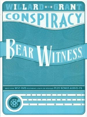 Willard Grant Conspiracy - Bear Witness