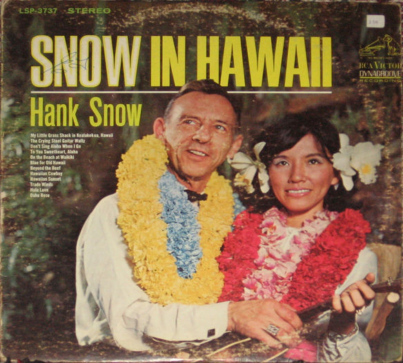 Hank Snow - Snow In Hawaii