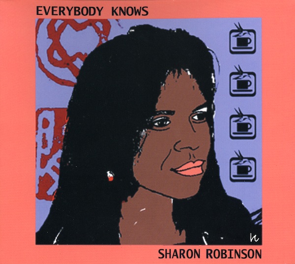 Sharon Robinson - Everybody Knows