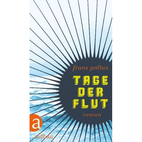 Frans Pollux - Tage der Flut