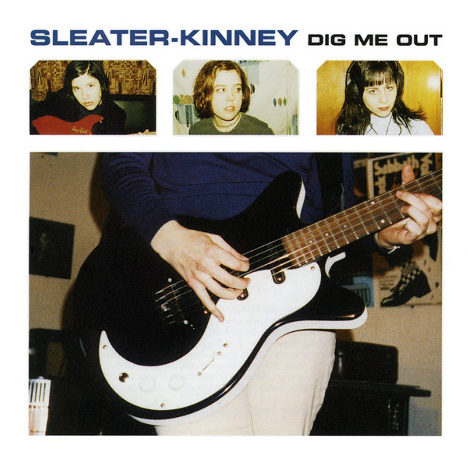 Sleater-Kinney - Dig Me Out