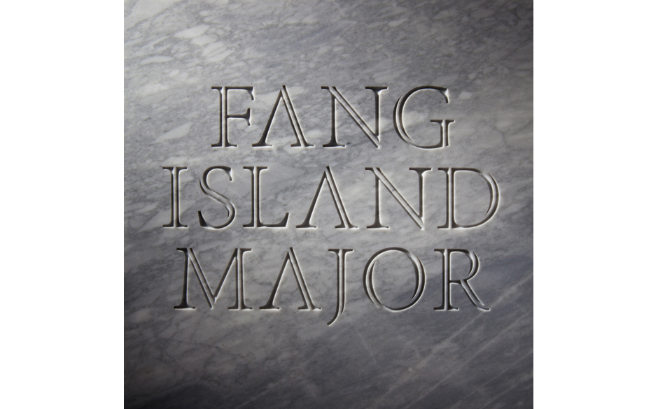 Fang Island - Major