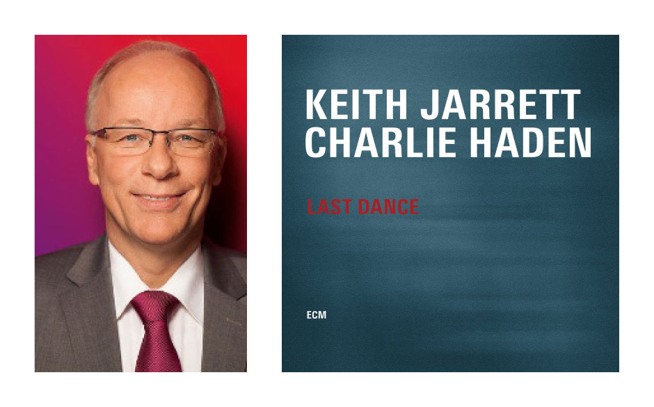 Dr. Matthias Bartke (56)(SPD) Charlie Haden und Keith Jarrett – „Last Dance“