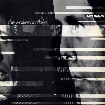 the-walker-brothers-nite-flights