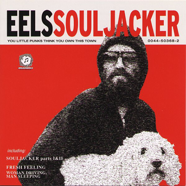 Eels - „Souljacker“