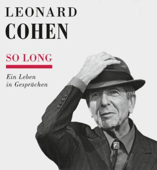 Https Www Rollingstone De Wp Content Uploads 2021 04 16 17 Leonard Cohen So Long 323x350 Jpg